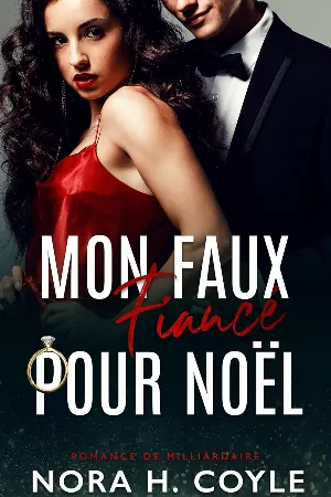 Nora H. Coyle - Mon Faux Fiancé pour Noël